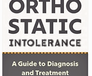 Living Well with Orthostatic Intolerance